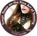 #133 - August 19, 2016 - Tempt_Tease on the Fine Art of Teasing