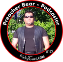 #173 - PreacherBear - Podcaster