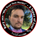 #275 - Rory AKA Why Trust Tom Hanks  - 3 Types of Lust