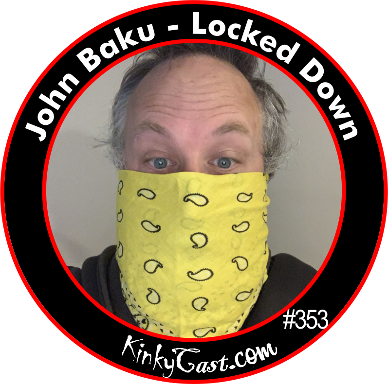 #353 - John Baku - Locked Down