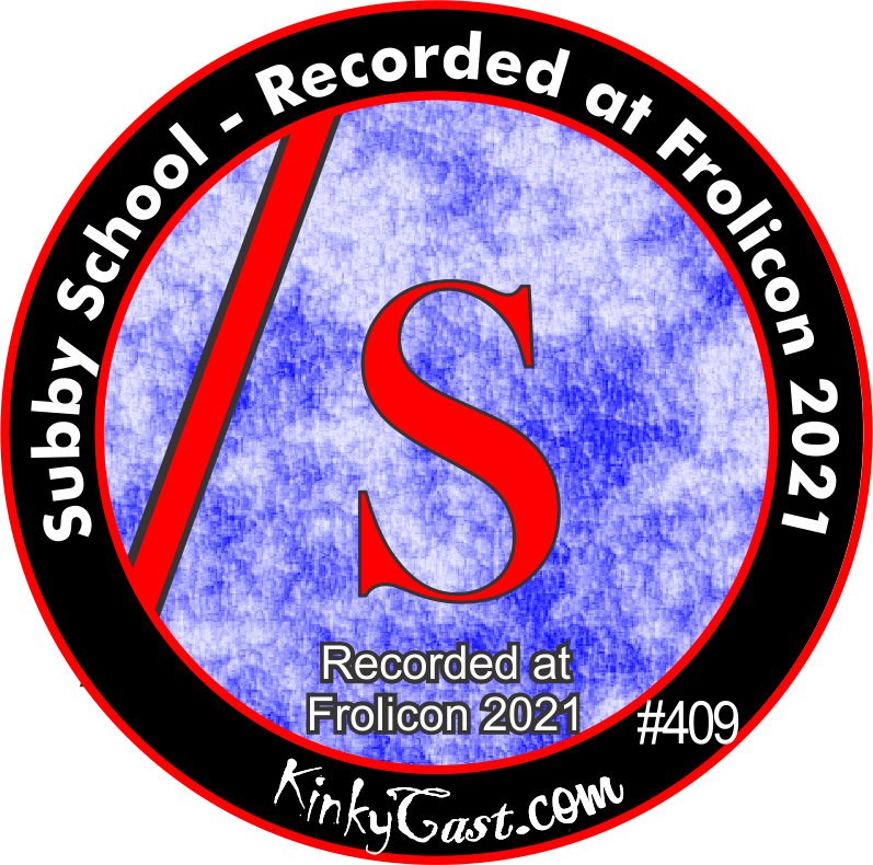 #409 - Subby School - Recorded at Frolicon 2021
