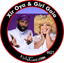 #421 - Xir Oya & Girl Gaia