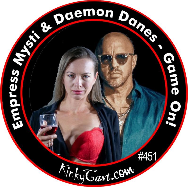 #451 - Empress Misty & Daemon Danes - Game On!