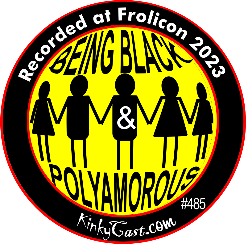 #485 - Being Black & Polyamorous - Recorded at Frolicon 2023